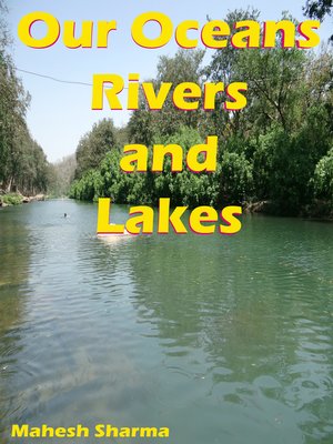 cover image of Our Oceans, Rivers and Lakes